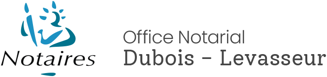 OFFICE NOTARIAL DUBOIS-LEVASSEUR